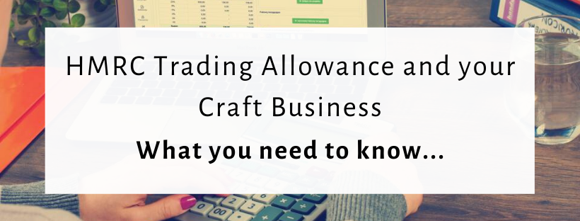 HMRC Trading Allowance Craft Business